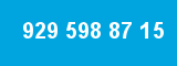 929 598 87 15